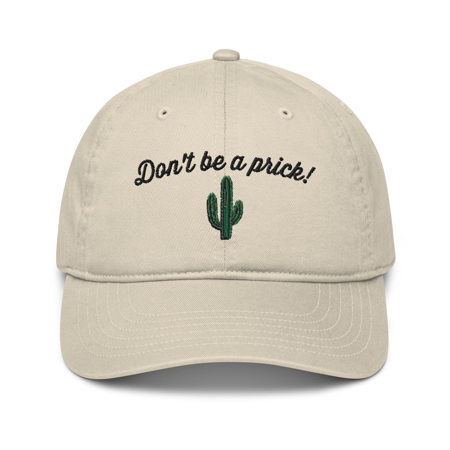 Organic Dad Cap - Don't Be a Prick