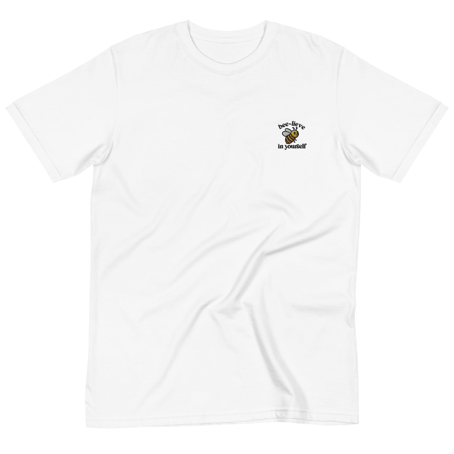 Unisex Organic T-Shirt - Bee-lieve In Yourself