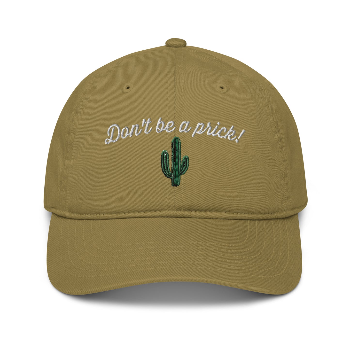 Organic Dad Cap - Don't Be a Prick